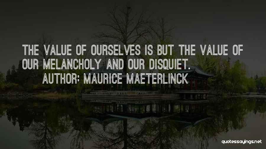 Maurice Maeterlinck Quotes 1043720