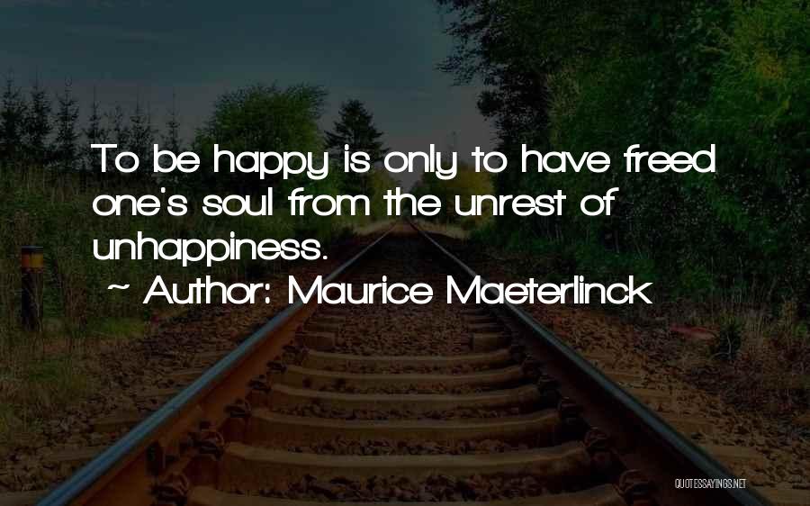 Maurice Maeterlinck Quotes 1511306