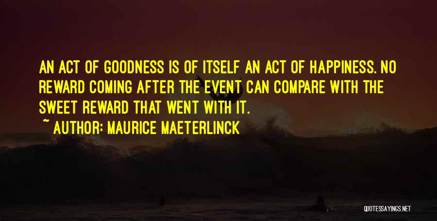 Maurice Maeterlinck Quotes 1530719