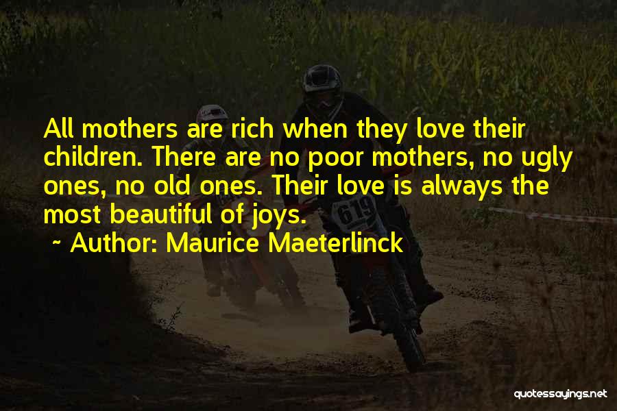 Maurice Maeterlinck Quotes 1538715