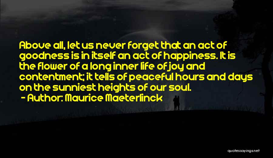 Maurice Maeterlinck Quotes 209069
