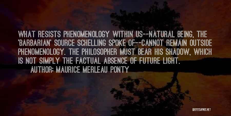 Maurice Merleau Ponty Quotes 1114511