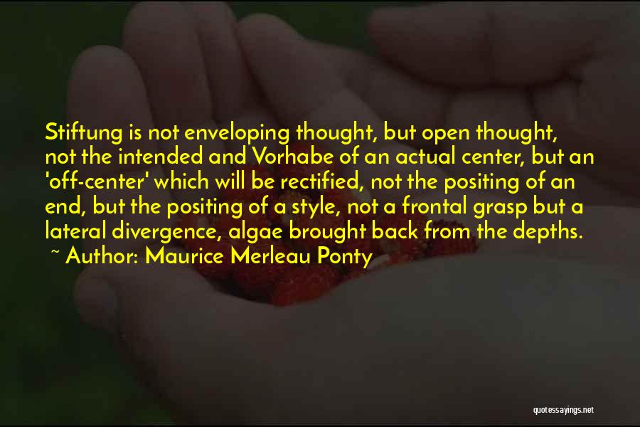 Maurice Merleau Ponty Quotes 1358712