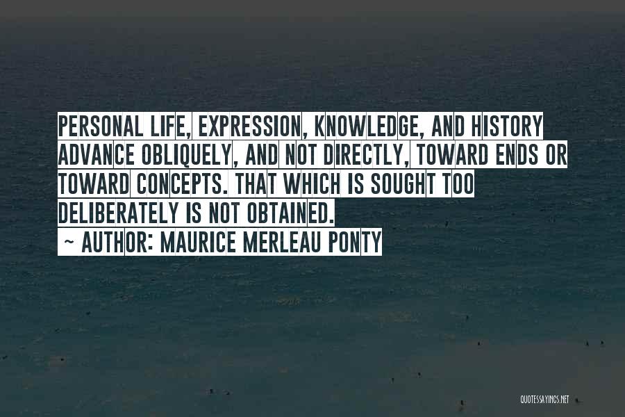 Maurice Merleau Ponty Quotes 1430973