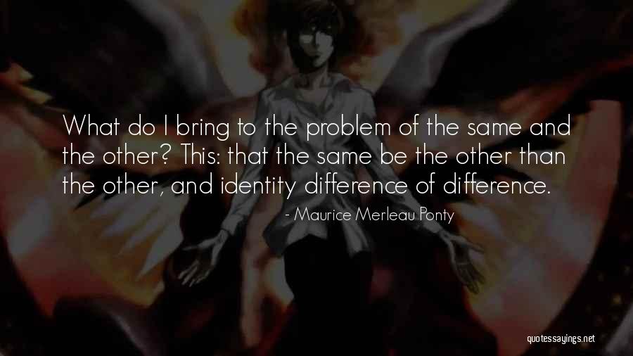 Maurice Merleau Ponty Quotes 1683015