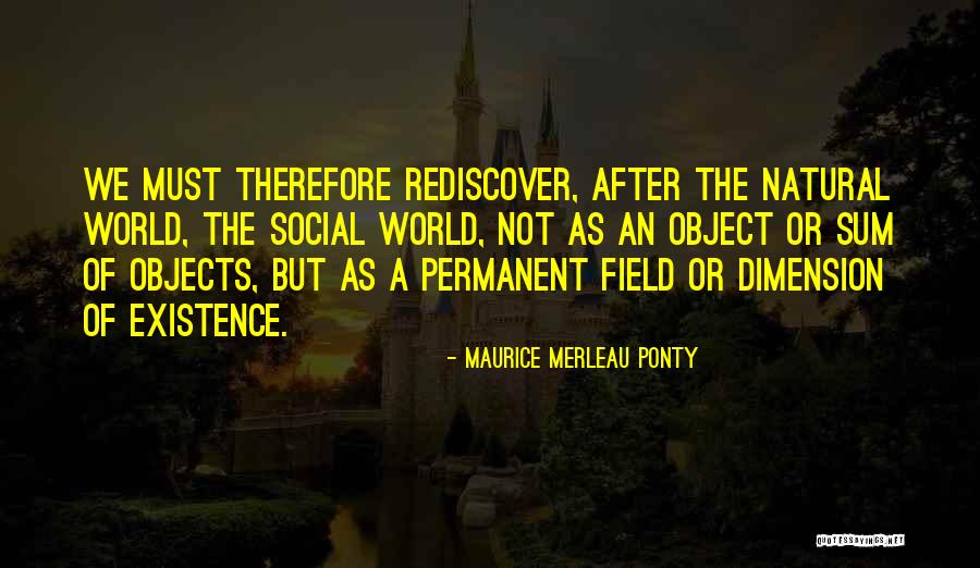 Maurice Merleau Ponty Quotes 587390