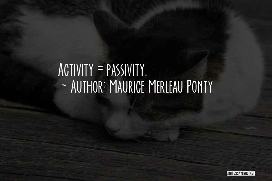 Maurice Merleau Ponty Quotes 902957