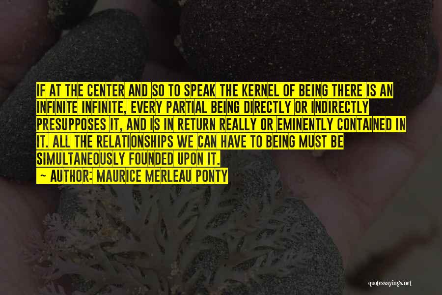 Maurice Merleau Ponty Quotes 99842