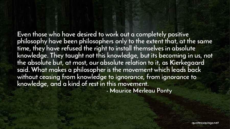 Maurice Ponty Quotes By Maurice Merleau Ponty Maurice Ponty Quotes By Maurice Merleau Ponty