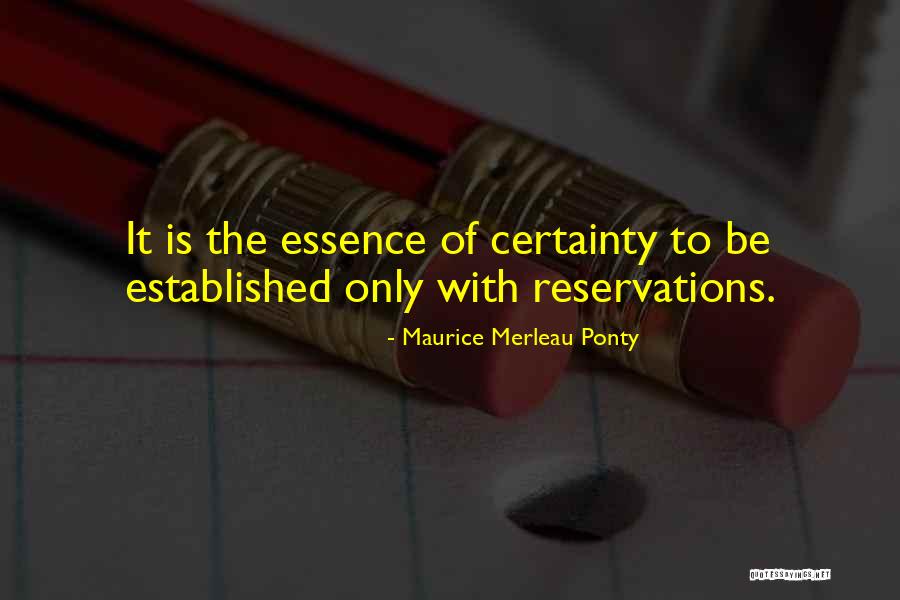 Maurice Ponty Quotes By Maurice Merleau Ponty