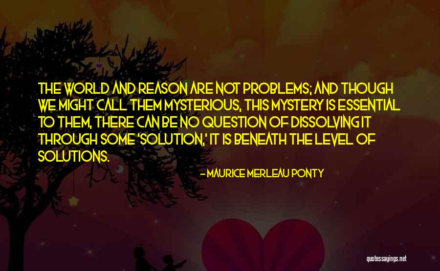 Maurice Ponty Quotes By Maurice Merleau Ponty Maurice Ponty Quotes By Maurice Merleau Ponty