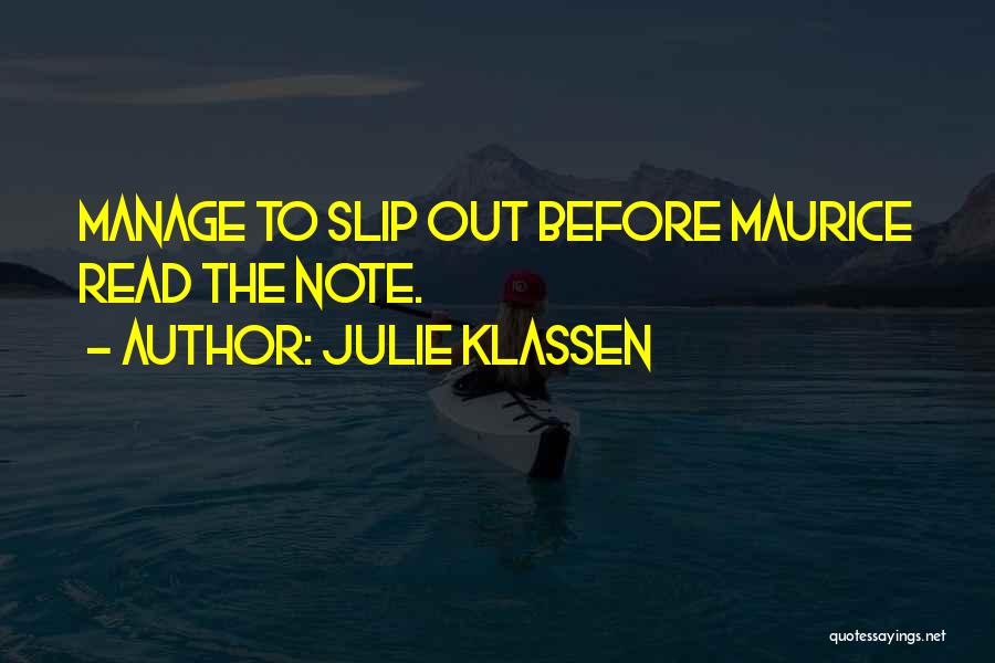 Maurice Quotes By Julie Klassen