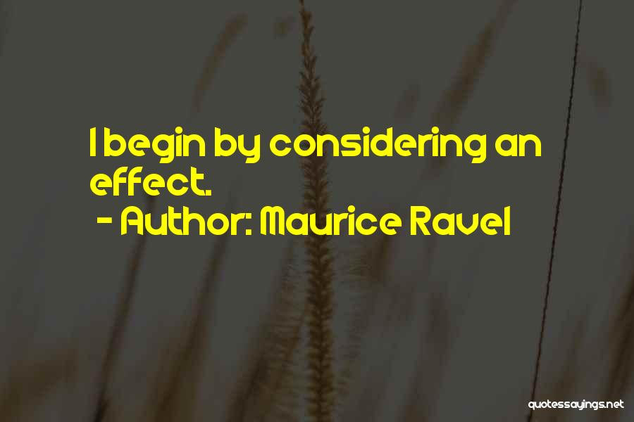 Maurice Quotes By Maurice Ravel