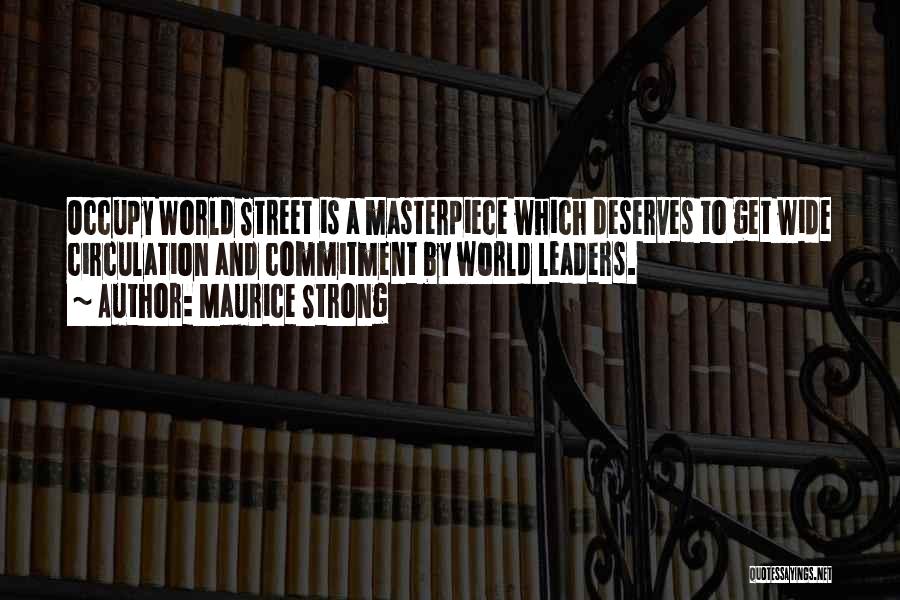 Maurice Quotes By Maurice Strong
