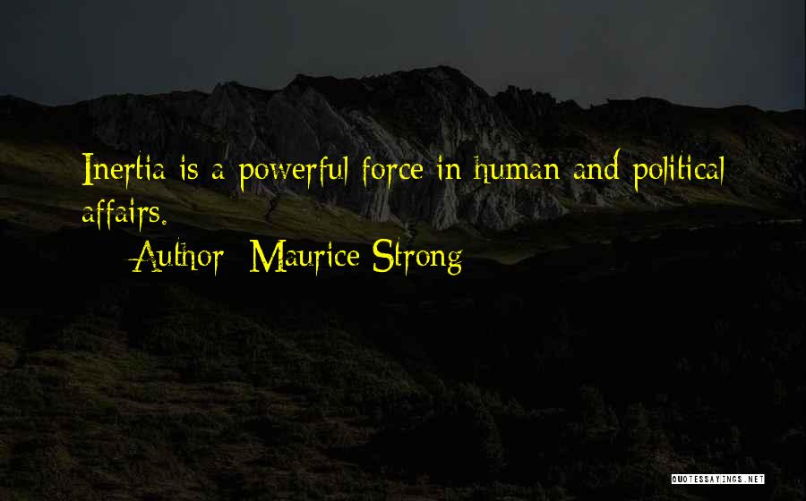 Maurice Quotes By Maurice Strong