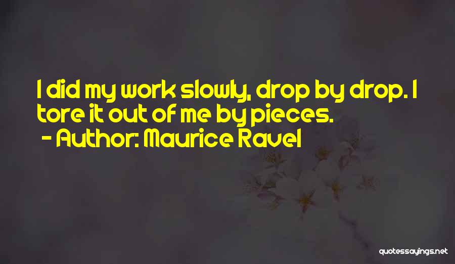 Maurice Ravel Quotes 1062944