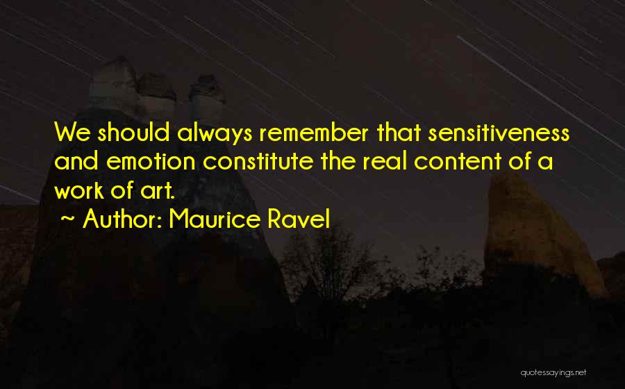 Maurice Ravel Quotes 1438212