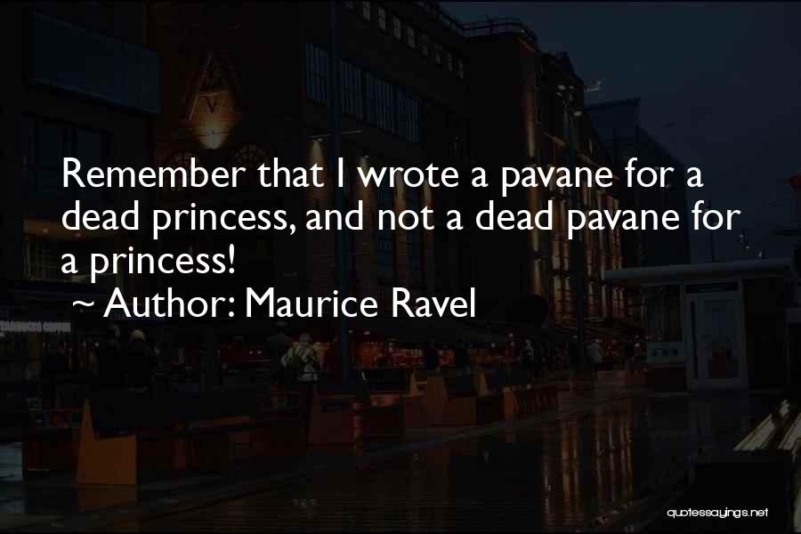 Maurice Ravel Quotes 2062919