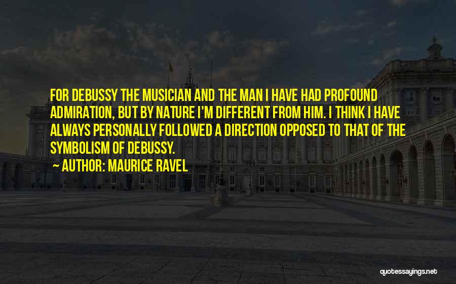 Maurice Ravel Quotes 627834