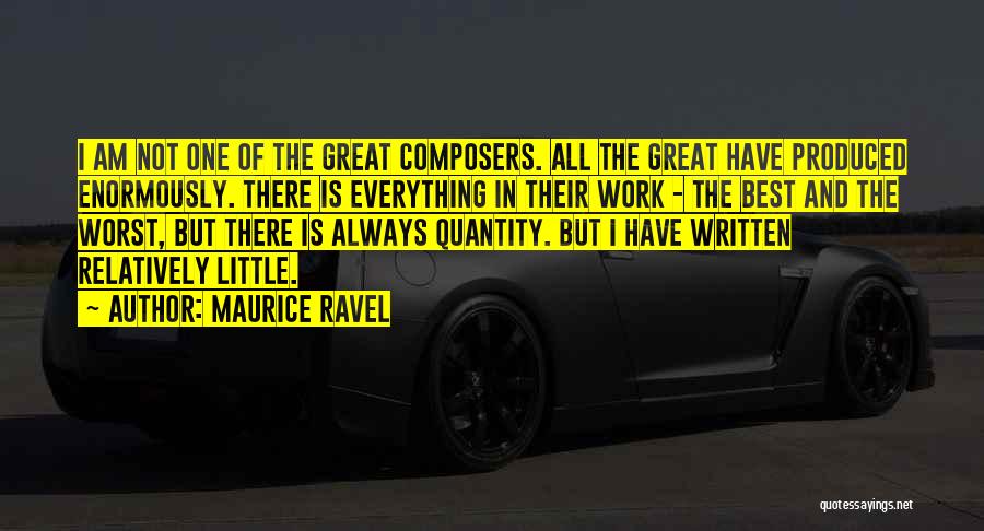 Maurice Ravel Quotes 83794