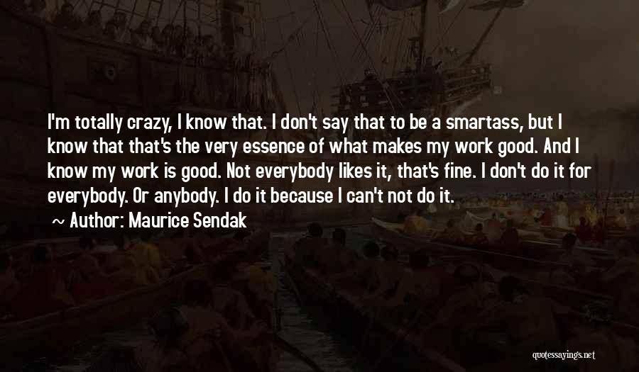 Maurice Sendak Quotes 1445324