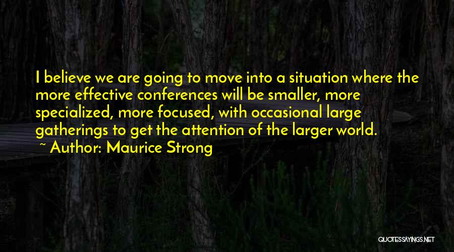 Maurice Strong Quotes 1326708