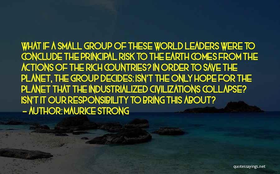 Maurice Strong Quotes 1486934