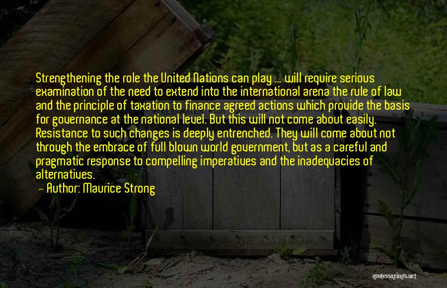 Maurice Strong Quotes 179762