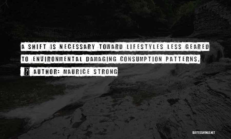 Maurice Strong Quotes 355611