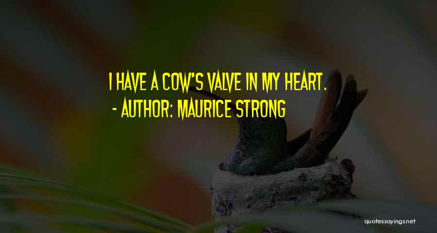 Maurice Strong Quotes 770652
