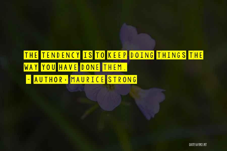 Maurice Strong Quotes 999542