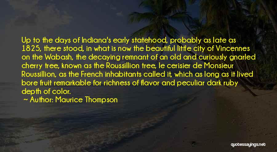 Maurice Thompson Quotes 1945059