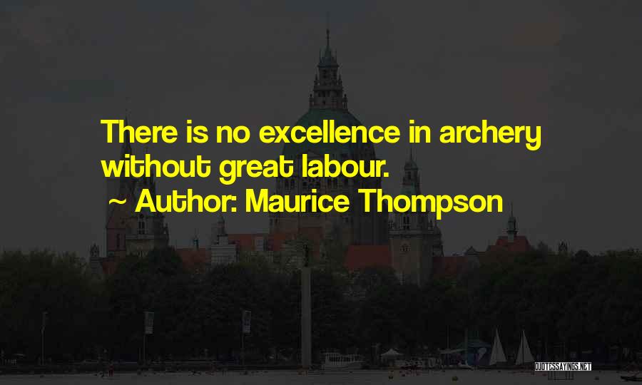 Maurice Thompson Quotes 417969