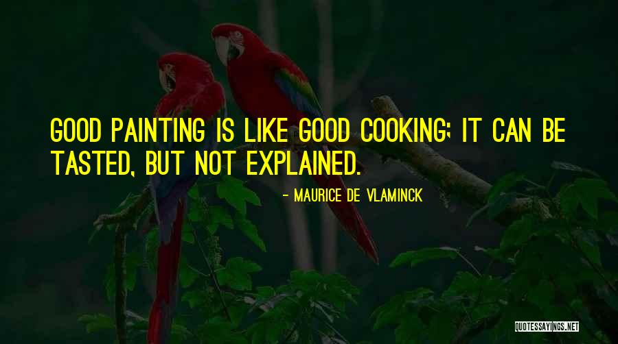 Maurice Vlaminck Quotes By Maurice De Vlaminck