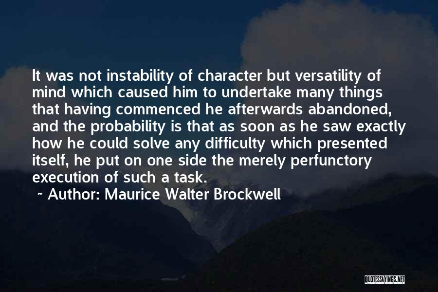 Maurice Walter Brockwell Quotes 1014012
