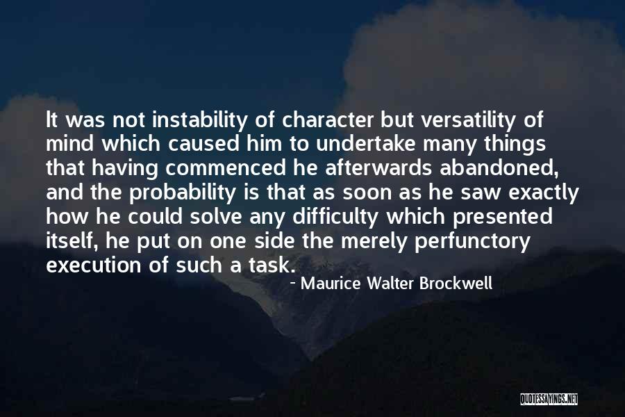 Maurice Walter Brockwell Quotes 1014012 Maurice Walter Brockwell Quotes 1014012