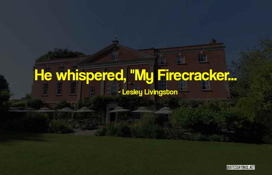 Mauricia Grant Quotes By Lesley Livingston Mauricia Grant Quotes By Lesley Livingston