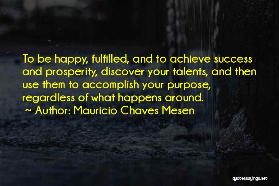 Mauricio Chaves Mesen Quotes 1633220