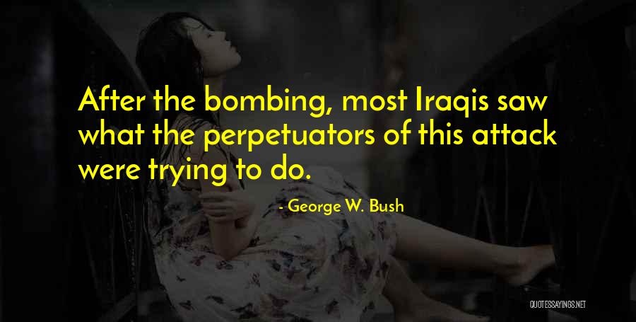 Mauricio Dubon Quotes By George W. Bush Mauricio Dubon Quotes By George W. Bush