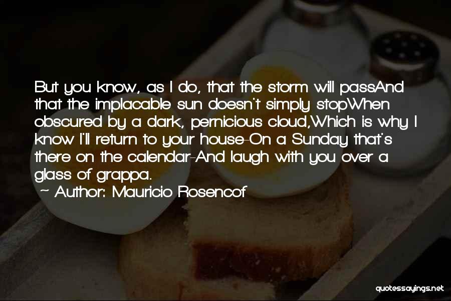 Mauricio Rosencof Quotes 1699276