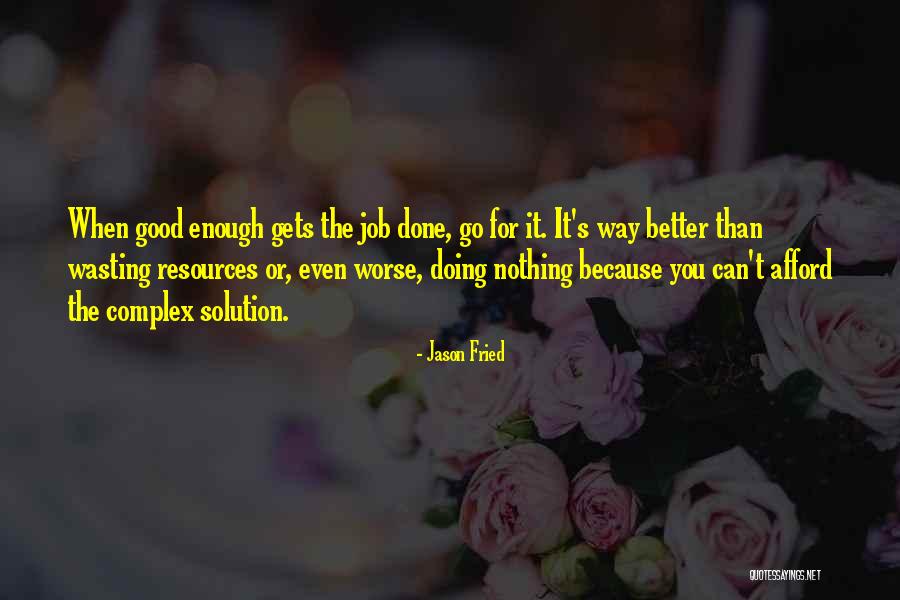 Mauricio Umansky Quotes By Jason Fried Mauricio Umansky Quotes By Jason Fried