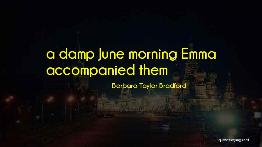 Mauriello Christopher Quotes By Barbara Taylor Bradford Mauriello Christopher Quotes By Barbara Taylor Bradford