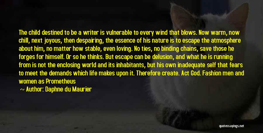 Maurier Quotes By Daphne Du Maurier