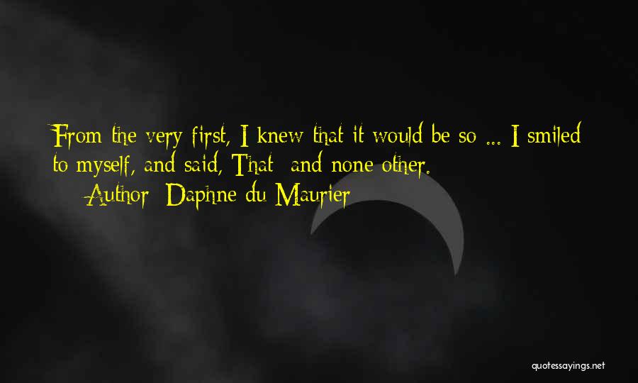 Maurier Quotes By Daphne Du Maurier