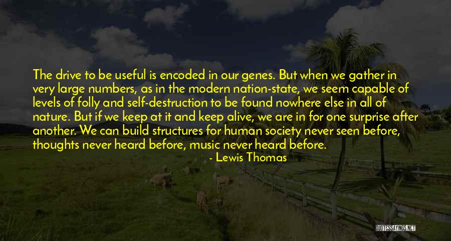 Maurika Quotes By Lewis Thomas Maurika Quotes By Lewis Thomas