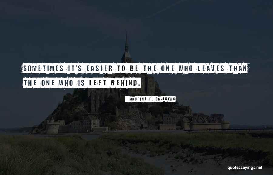 Maurine F. Dahlberg Quotes 797743 Maurine F. Dahlberg Quotes 797743