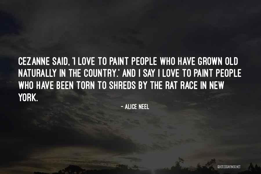 Maurizio Lanzaro Quotes By Alice Neel Maurizio Lanzaro Quotes By Alice Neel