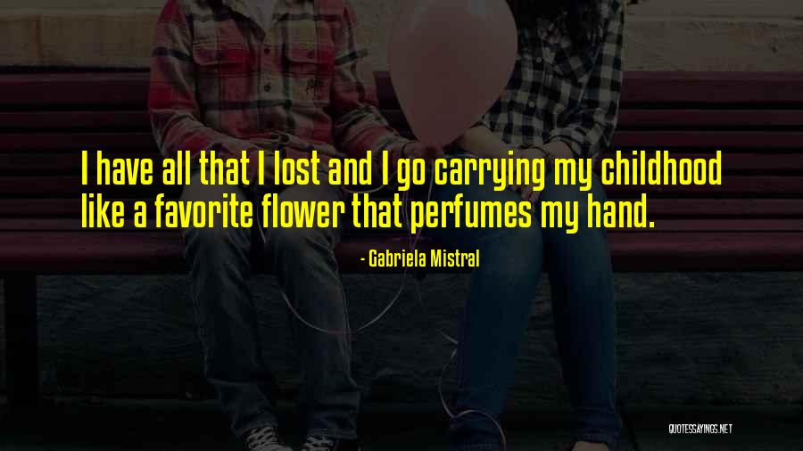 Maurizio Lanzaro Quotes By Gabriela Mistral Maurizio Lanzaro Quotes By Gabriela Mistral