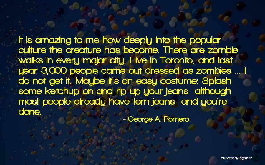 Maurizio Lanzaro Quotes By George A. Romero Maurizio Lanzaro Quotes By George A. Romero