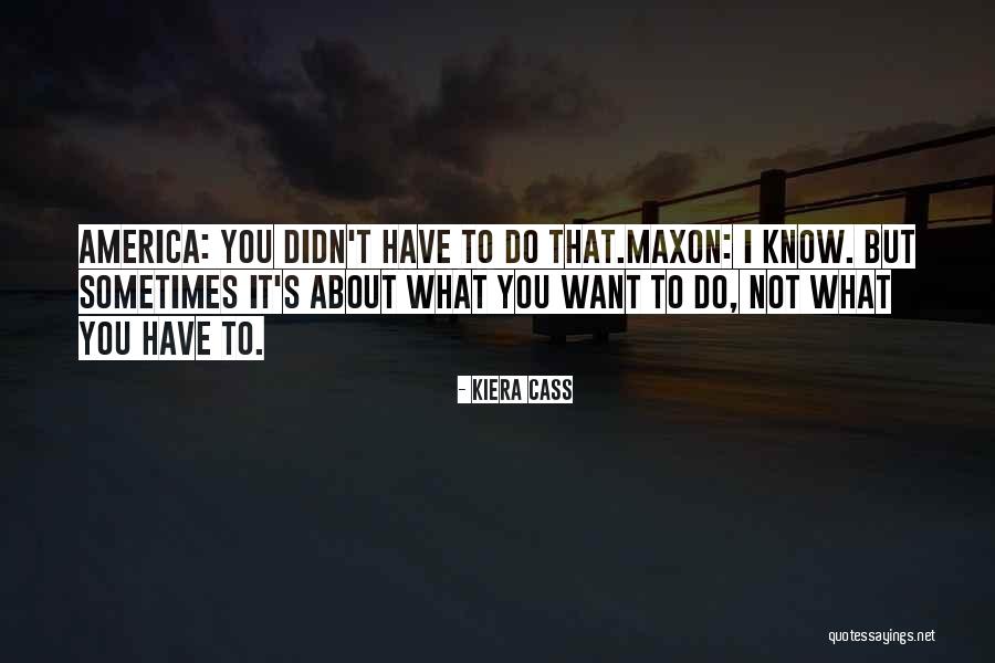 Maurizio Lanzaro Quotes By Kiera Cass Maurizio Lanzaro Quotes By Kiera Cass
